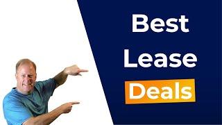 The BEST Vehicle Lease Deals - July 2023