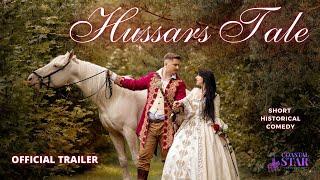 Hussars Tale  - Short Historical Comedy (Trailer)