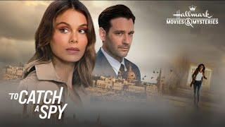 To Catch A Spy | 2021 Full Movie | Hallmark Mystery Movie Full Length | Hallmark 2024