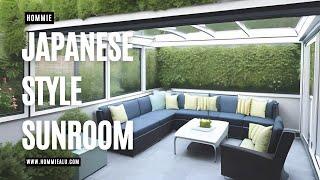 Serene Japanese Style Sunrooms by Hommie | Factory Direct Custom Sunroom Additions