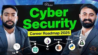 Cybersecurity Complete RoadMap for 2025 (From Basics to Advanced)