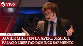 JAVIER MILEI en el ex CCK: “Quisieron prostituir la historia ensuciando a los héroes de la patria”