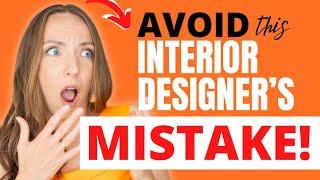 Don’t Make This (Easily Avoidable) Interior Designer Mistake…