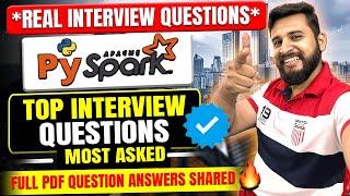 PYSPARK INTERVIEW QUESTIONS FOR DATA DOMAIN INTERVIEW| INTERVIEW READY PYSPARK COURSE FOR FREE