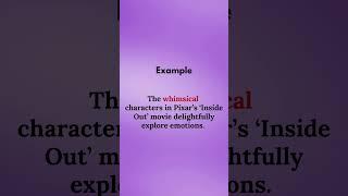 Whimsical | Whimsical Meaning | Pronunciation of Whimsical | Whimsical – English Word of the Day