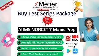 JOIN EXCLUSIVE COURSE FROM METIER ACADEMY & CLEAR STAGE -II NORCET 7 EXAMS IN FIRST ATTEMPT.