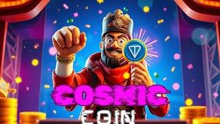 Cosmic Coin on Ton , NEW Play to Earn Crypto Game and Airdrop Bounty. Earn Cosmic Coins Now!