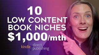 10 Low Content Book Niches To Make $1,000/month - Amazon KDP Niche Research