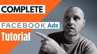 Complete Facebook Ads Tutorial - How To Make Profitable Ads (Step By Step)