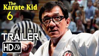 Karate Kid 6 Trailer 2 (HD) Jackie Chan, Ralph Machio | Mr. Han and Daniel LaRusso Crossover