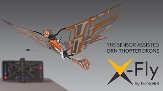 X Fly By Bionic Bird - The sensor assisted ornithopter drone