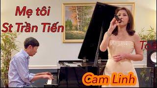 ️ MẸ TÔI (Live) Cam Linh & Toàn Trương