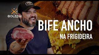 Como fazer bife ANCHO na FRIGIDEIRA | Rick Bolzani #01