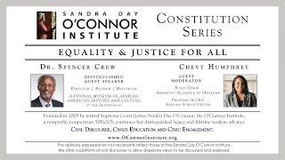 Constitution Series: Equality and Justice for All, with Dr. Spencer Crew