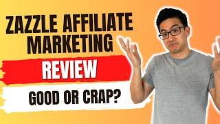 Zazzle Affiliate Marketing Review - Can You Make Money With Their Associates Program? (Watch First!)