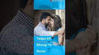 Tadpe Dil Bheegi Ye Nazar | Aawargi Song | Couple status | Romentic status | Abhishek Mishra