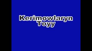 Kerimowlaryn Toyy