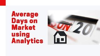 Average Days on Market using Analytics