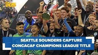 Sounders capture CONCACAF Champions League title