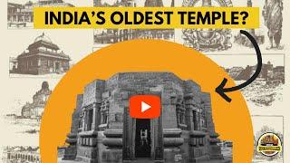 Which Is India's Oldest Temple? | Ancient Hindu Temples | India Unravelled