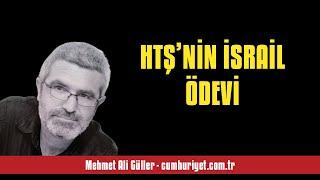 MEHMET ALİ GÜLLER: HTŞ’NİN İSRAİL ÖDEVİ - SESLİ KÖŞE YAZISI