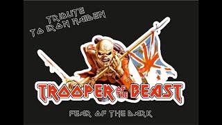 TROOPER OF THE BEAST (TRIBUTE TO IRON MAIDEN) - FEAR OF THE DARK