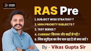 RAS New Vacancy 2024 | Detailed Strategy (Subject Wise Strategy) By Vikas Sir