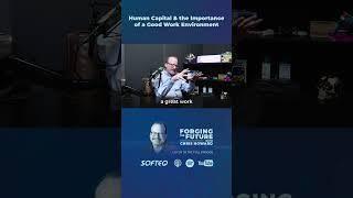 Human capital & the importance of a good work environment with Chris Howard