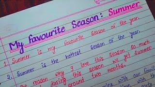 10 Lines Essay On My Favourite Season : Summer Season l Essay On Summer Season l Calligraphy