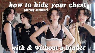 HOW TO HIDE YOUR CHEST (during summer, no binder) ️ 