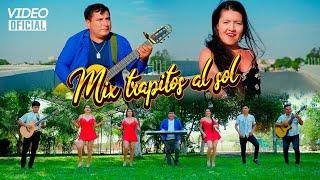 Mix trapitos al sol - CAMINANTES DEL PERU / Video Clip 2024