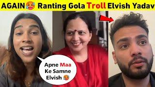 AGAIN  Ranting Gola Trolled Elvish Yadav | Elvish Yadav Vs Ranting Gola Controversy