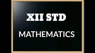 XII STANDARD MATHEMATICS CHAPTER 9 || PART 1 ||