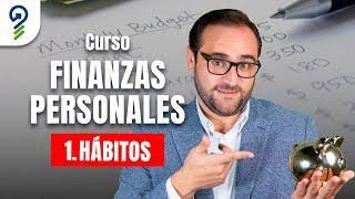 ROMPE con MALOS HÁBITOS Financieros | CLASE 1 de 7