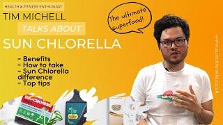 Chatting to a Health & Wellness Enthusiast, Tim Michell about Sun Chlorella.