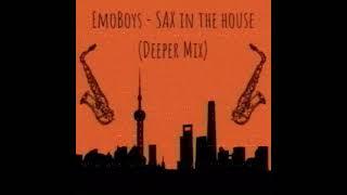 EmoBoys - Sax in the house (Deeper Mix)