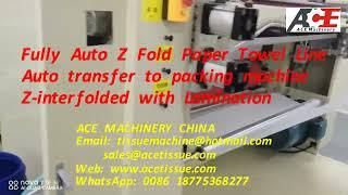 Fully Automatic Z Fold Paper Hand Towel Machine with auto transfer to packing machine