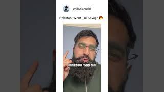 Pakistani Went Full Savage 