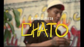 MIRKO EL FRESH - CHATO (VIDEO OFICIAL) SALSA CHOKE 2023