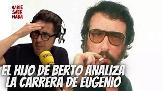 El certero e imprevisible comentario del hijo de Berto sobre la dura vida del cómico Eugenio