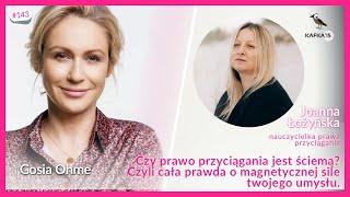 Czy prawo przyciągania jest ściemą? Czyli cała prawda o magnetycznej sile twojego umysłu. J.Łożyńska