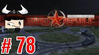 Workers & Resources: Soviet Republic - Waste Management  ▶ Gameplay / Let's Play ◀ Episode 78