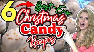 6 BEST⭐ CHRISTMAS CANDY RECIPES you Don't wanna Miss!