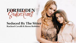 Rachael Cavalli Falls For Her Lesbian Babysitter Reese Robbins! | Forbidden Seductions | Adult Time