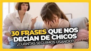 30 FRASES que nos decían de chicos • Perdón, Centennials