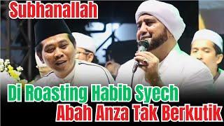 KH ANWAR ZAHID TERBARU | HABIB SYECH BERSAMA ABAH ANZA