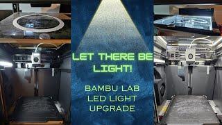 New Bambu Labs X1C LED light upgrade.