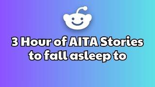 3 HOURS Of Interesting AITA Stories To Fall Asleep To | Best Reddit Stories Compilation - iReddit