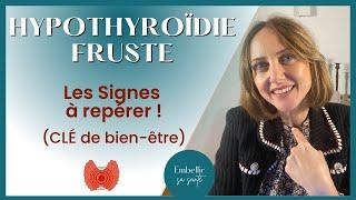 Hypothyroïdie fruste, l’aide de la naturopathie fonctionnelle