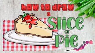 How to draw a slice of pie -  Tupperberry Art